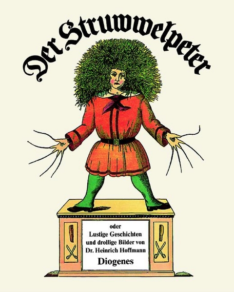 Der Struwwelpeter - Heinrich Hoffmann