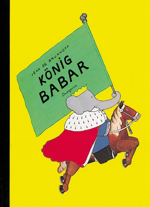 K&ouml;nig Babar - Jean de Brunhoff