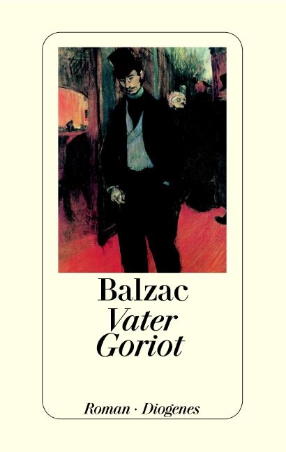 Vater Goriot - Honor&eacute; de Balzac