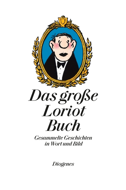 Das gro&szlig;e Loriot Buch -  Loriot