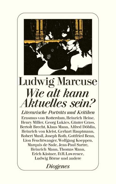 Wie alt kann Aktuelles sein? - Ludwig Marcuse