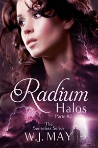 Radium Halos - Parte 2 -  W.J. May