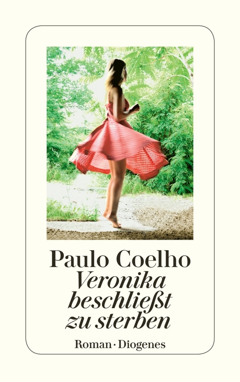 Veronika beschlie&szlig;t zu sterben - Paulo Coelho