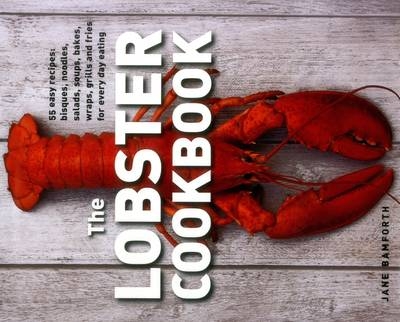Lobster Cookbook -  Bamforth Jane