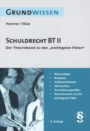 Grundwissen Schuldrecht BT II - Karl-Edmund Hemmer, Achim W&uuml;st