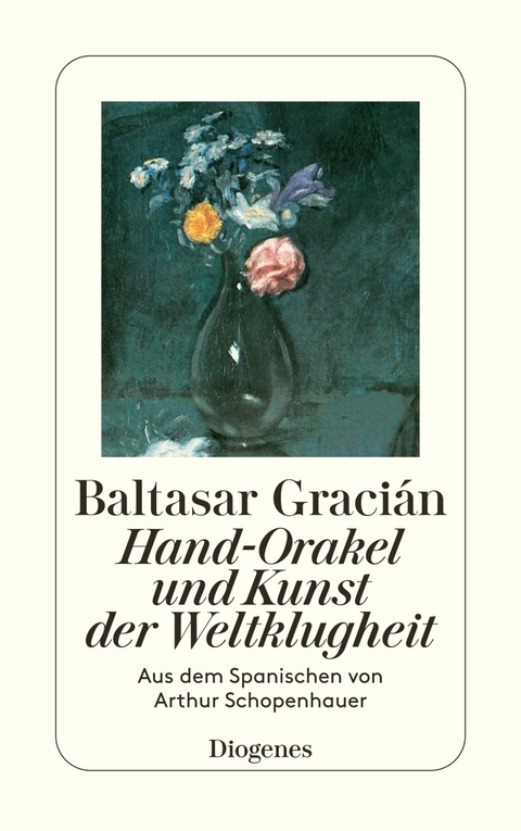 Hand-Orakel und Kunst der Weltklugheit - Baltasar Graci&aacute;n