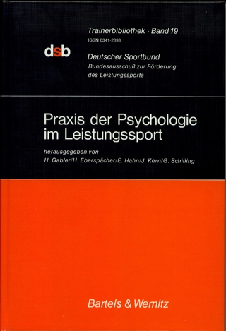 Praxis der Psychologie im Leistungssport