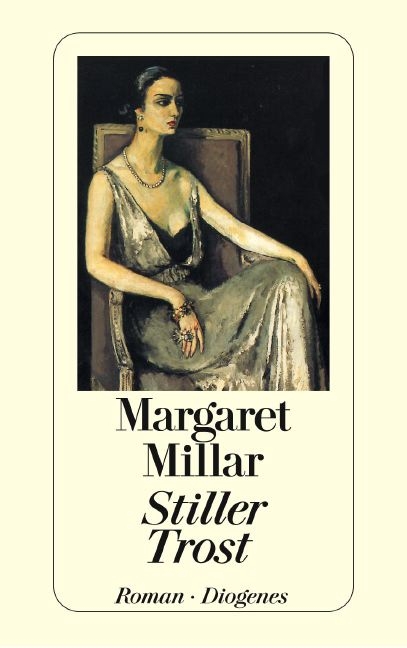 Stiller Trost - Margaret Millar