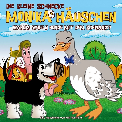 Die kleine Schnecke Monika H&auml;uschen - CD / 42: Warum wedeln Hunde mit dem Schwanz? - Kati Naumann