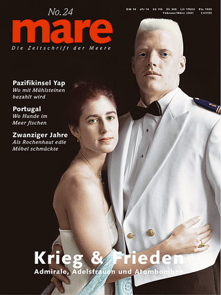 mare - Die Zeitschrift der Meere / No. 24 / Krieg und Frieden
