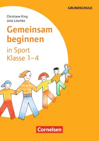 Gemeinsam beginnen - Sport / Klasse 1-4 - Buch