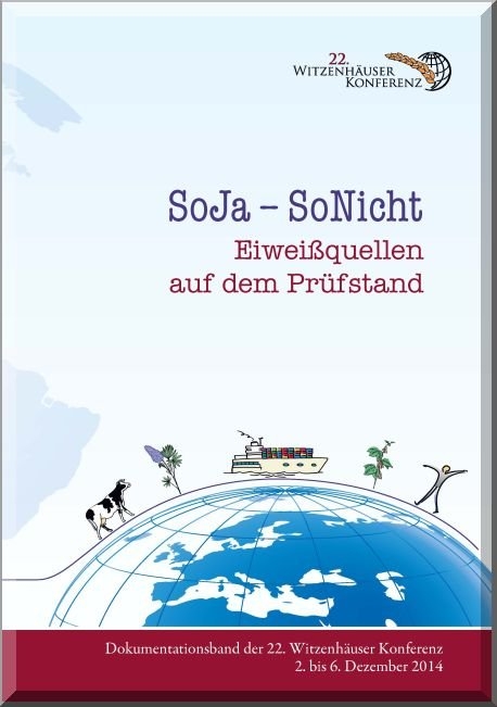 SoJA - SoNicht, Eiwei&szlig;quellen auf dem Pr&uuml;fstand