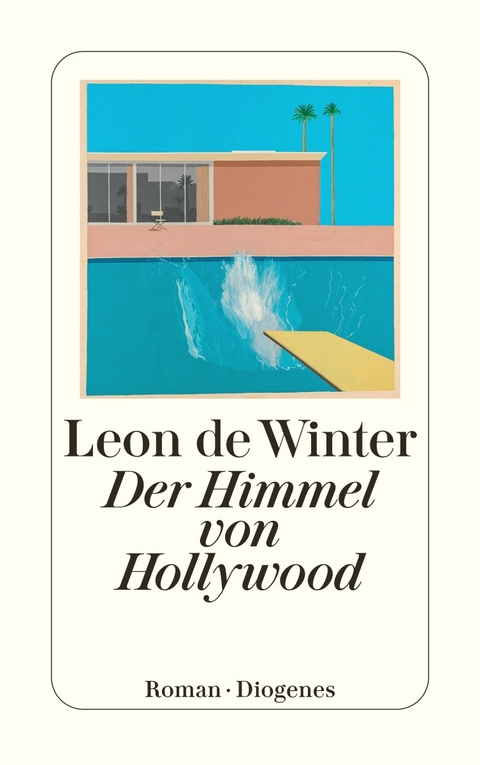 Der Himmel von Hollywood - Leon De Winter