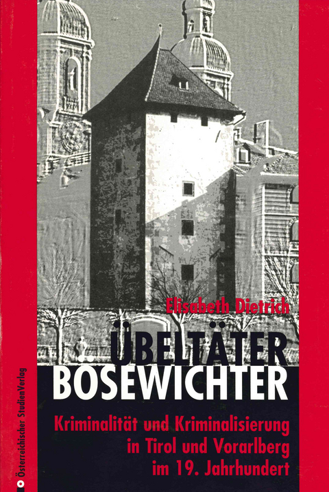 &Uuml;belt&auml;ter, B&ouml;sewichte - Elisabeth Dietrich-Daum