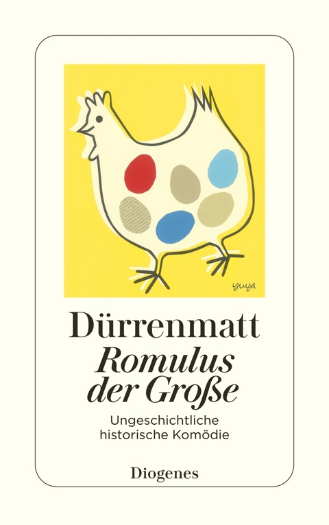 Romulus der Gro&szlig;e - Friedrich D&uuml;rrenmatt