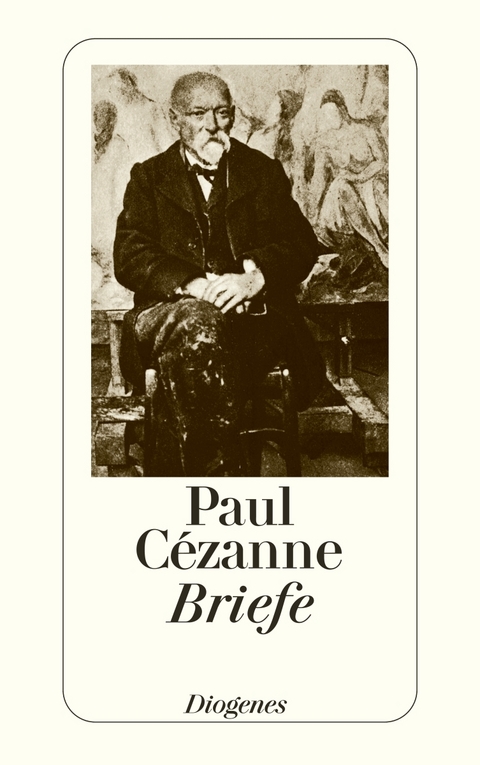 Briefe - Paul C&eacute;zanne