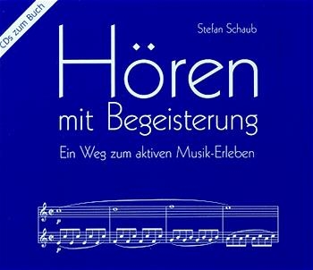 Hören mit Begeisterung - Stefan Schaub