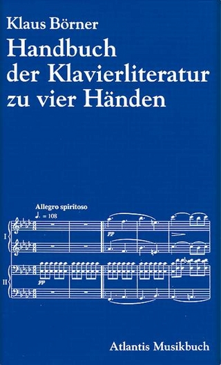 Handbuch der Klavierliteratur zu zwei und zu vier Händen