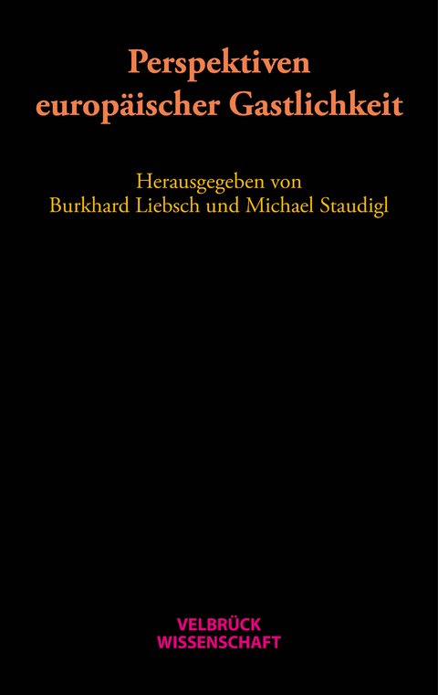 Perspektiven europ&auml;ischer Gastlichkeit - Philipp Stoellger