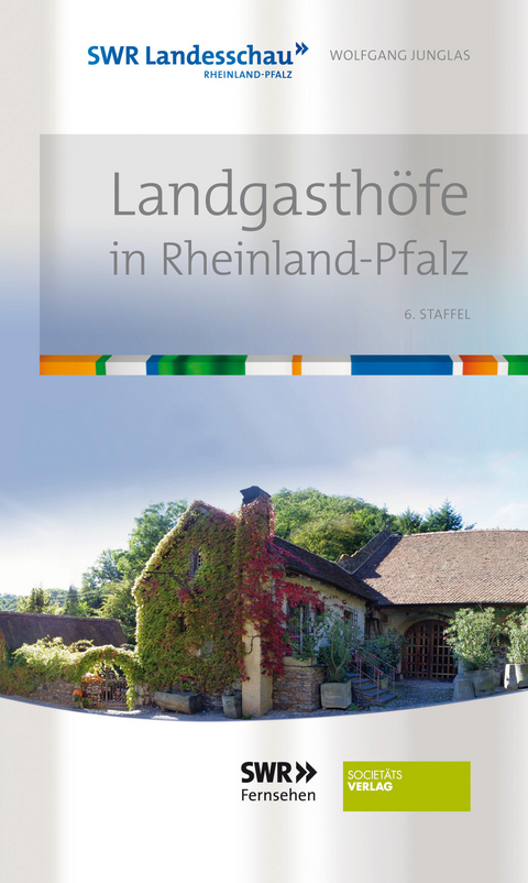 Landgasth&ouml;fe in Rheinland Pfalz - Wolfgang Junglas
