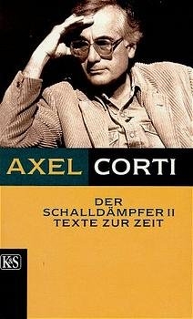 Der Schalld&auml;mpfer - Axel Corti