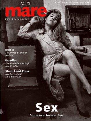 mare - Die Zeitschrift der Meere / No. 31 / Sex