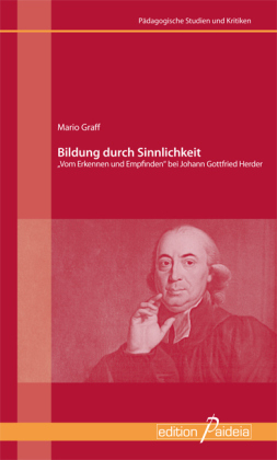 Bildung durch Sinnlichkeit - Mario Graff