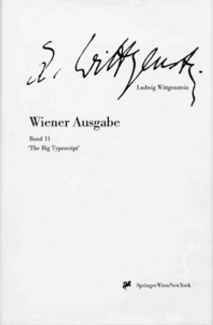 "The Big Typescript" - Ludwig Wittgenstein