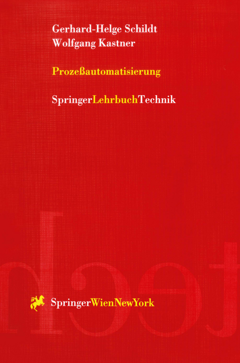 Proze&szlig;automatisierung - Gerhard-Helge Schildt, Wolfgang Kastner