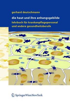 Die Haut und ihre Anhangsgebilde