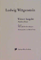 Wiener Ausgabe Studien Texte - L. Wittgenstein