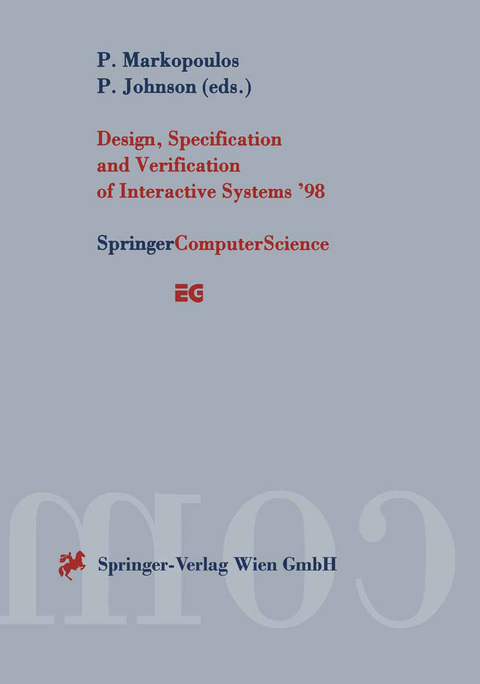 Design, Specification and Verification of Interactive Systems &rsquo;98 - 