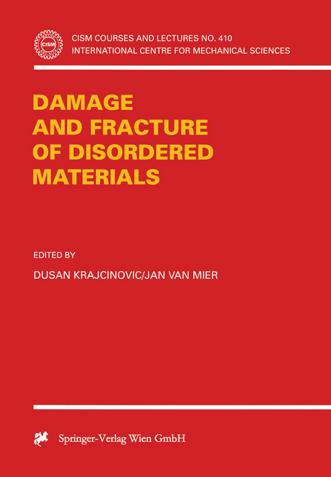 Damage and Fracture of Disordered Materials - 