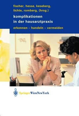Komplikationen in der Hausarztpraxis