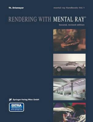 Rendering with mental ray® - T. Driemeyer