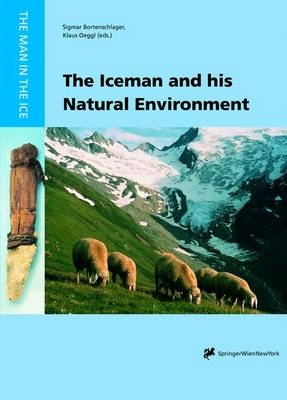 The Iceman and his Natural Environment - 
