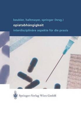 Opiatabh&auml;ngigkeit - 