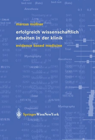 Erfolgreich wissenschaftlich arbeiten in der Klinik