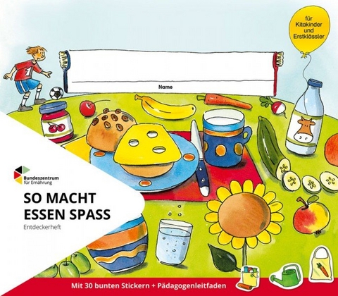 So macht Essen Spa&szlig;: Entdeckerheft f&uuml;r Kitakinder und Erstkl&auml;ssler - Ingrid Br&uuml;ggemann, Melanie Braukmann