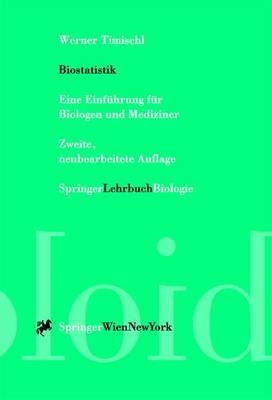 Biostatistik - Werner Timischl