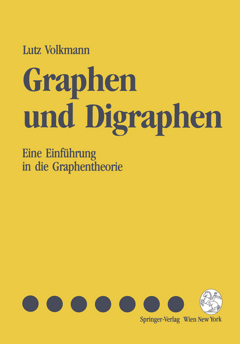 Graphen und Digraphen - Lutz Volkmann