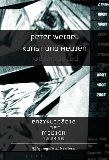 Enzyklop&auml;die der Medien - Peter Weibel