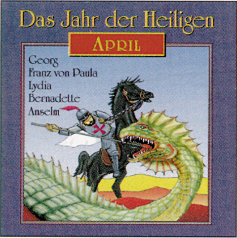 Das Jahr der Heiligen. H&ouml;rspielreihe (CD) / Das Jahr der Heiligen, CD 4: April - G&uuml;nter Schmitz