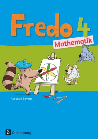 Fredo - Mathematik - Ausgabe B für Bayern - 4. Jahrgangsstufe