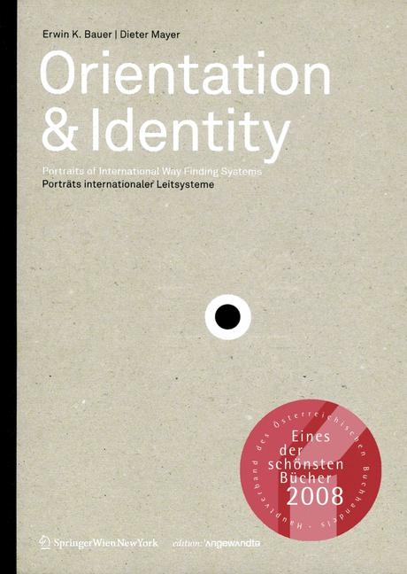 Orientation & Identity - Erwin K. Bauer, Dieter Mayer
