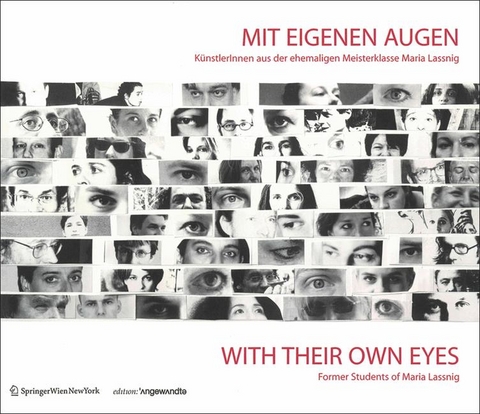 Mit eigenen Augen / With Their Own Eyes - 