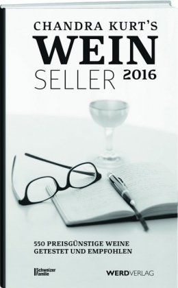 Chandra Kurt`s Weinseller 2016 - Chandra Kurt