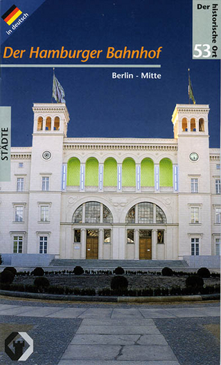 Der Hamburger Bahnhof in Berlin
