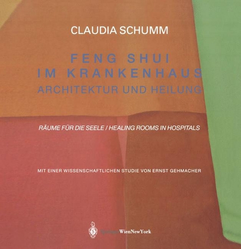 Feng Shui im Krankenhaus - Claudia Schumm