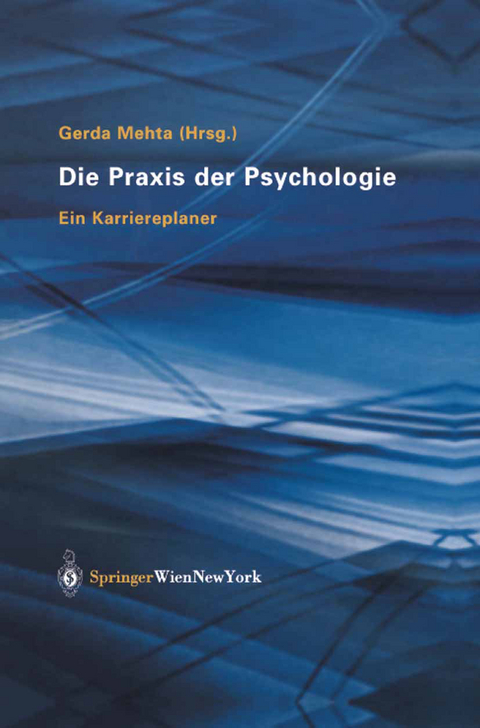 Die Praxis der Psychologie - 